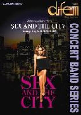 Douglas J. Cuomo: Sex And The City: (Arr. Karl Alexander): Blasorchester
