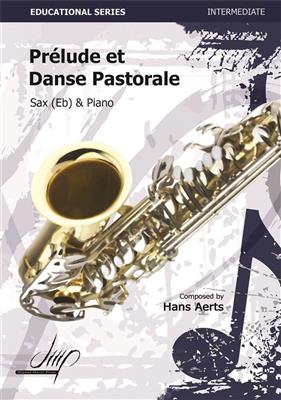 Hans Aerts: Prélude et Danse Pastorale: Altsaxophon mit Begleitung