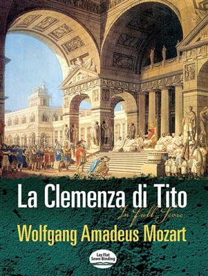 Wolfgang Amadeus Mozart: La Clemenza Di Tito: Gemischter Chor mit Ensemble