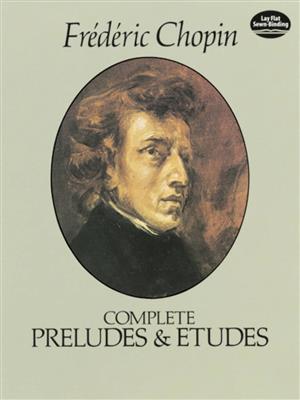 Complete Preludes & Etudes: Klavier Solo