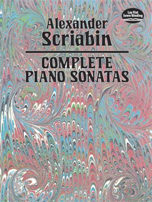 Alexander Scriabin: Complete Piano Sonatas: Klavier Solo