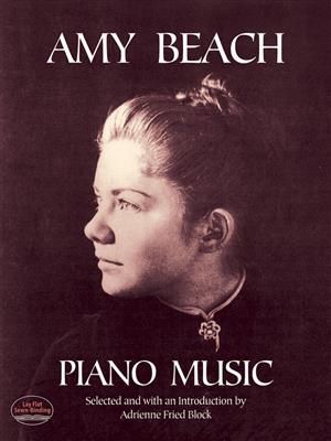 Amy Marcy Beach: Amy Beach Piano Music: Klavier Solo