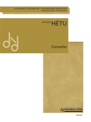 Jacques Hétu: Concerto 2 Guitares et Orchestre Op. 77: Gitarre Duett