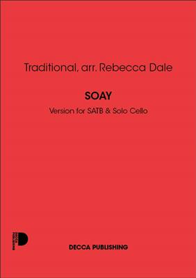 Rebecca Dale: Soay: (Arr. Rebecca Dale): Gemischter Chor mit Begleitung