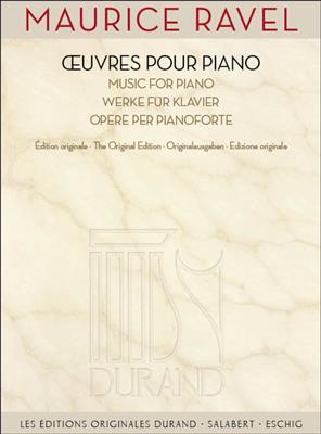 Maurice Ravel: Œuvres pour piano: Klavier Solo