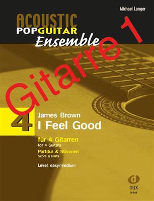 Michael Langer: I Feel Good: Gitarre Trio / Quartett