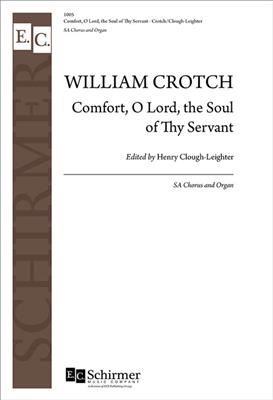 William Crotch: Comfort, O Lord: (Arr. Henry Clough-Leighter): Frauenchor mit Klavier/Orgel