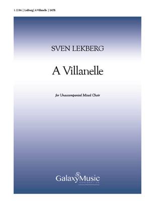 Sven Lekberg: A Villanelle: Gemischter Chor mit Begleitung