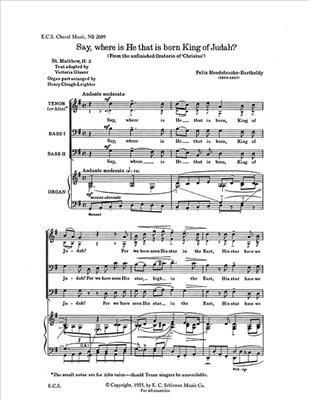 Felix Mendelssohn Bartholdy: Say, Where is He that is Born King of Judah?: Männerchor mit Klavier/Orgel