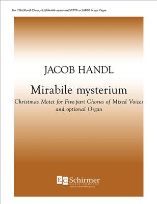 Jacob Handl: Mirabile mysterium: Gemischter Chor mit Begleitung