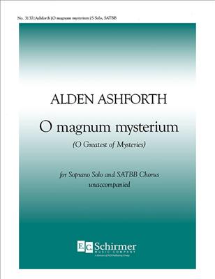 Alden Ashforth: Three Christmas Motets: No. 2. O Magnum Mysterium: Gemischter Chor mit Begleitung