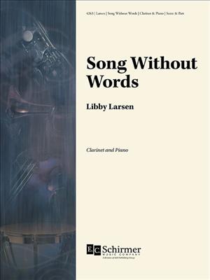 Libby Larsen: Songs without Words: Klarinette mit Begleitung