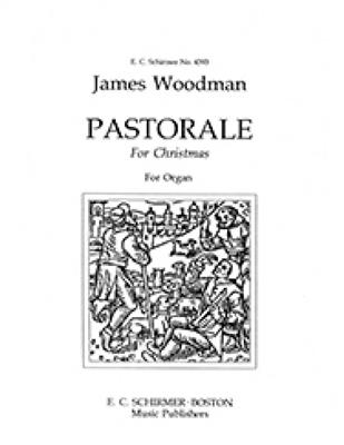 James Woodman: Pastorale for Christmas: Orgel