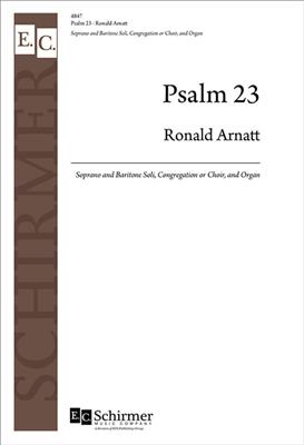 Ronald Arnatt: Psalm 23: Gemischter Chor mit Klavier/Orgel