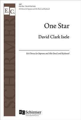 David Clark Isele: One Star: Frauenchor mit Klavier/Orgel