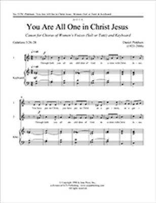 Daniel Pinkham: You Are All One in Christ Jesus: (Arr. Anthony Antolini): Frauenchor mit Klavier/Orgel