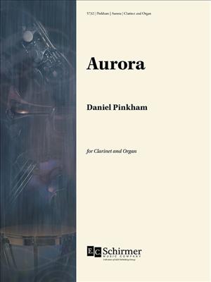 Daniel Pinkham: Aurora: Klarinette mit Begleitung