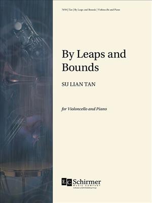 Su Lian Tan: By Leaps and Bounds: Cello mit Begleitung
