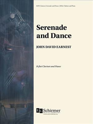 John David Earnest: Serenade and Dance: Klarinette mit Begleitung