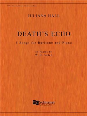 Juliana Hall: Death's Echo: Gesang mit Klavier