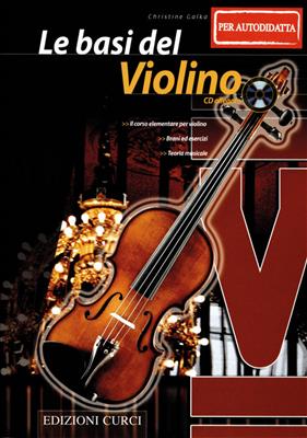 Christine Galka: Le Basi Del Violino: Violine Solo