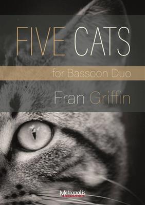 Fran Griffin: Five Cats: Fagott Duett