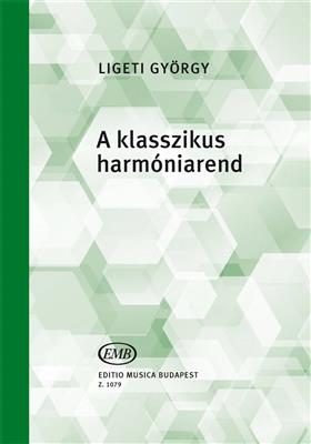 György Ligeti: A klasszikus harmoniarend