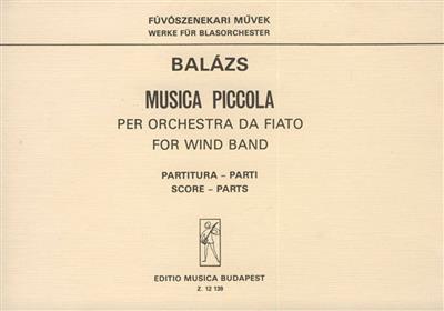 Árpád Balázs: Musica piccola: Blasorchester