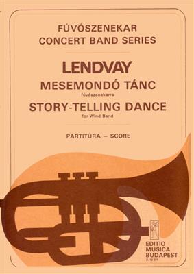 Kamilló Lendvay: Story-telling Dance: Blasorchester