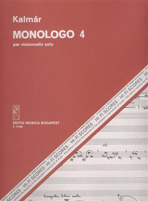 Laszló Kalmar: Monologo 4: Cello Solo