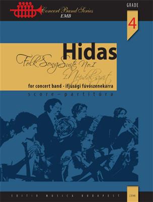 Frigyes Hidas: Folksong Suite No. 1: Blasorchester