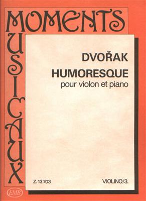Antonín Dvořák: Humoresque: Violine mit Begleitung