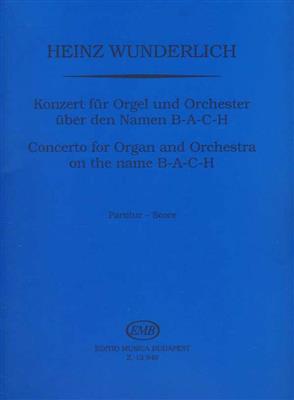 Heinz Wunderlich: Konzert für Orgel und Orchester: Orchester mit Solo