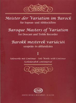 Meister der Variation im Barock für Sopran- und Al: Sopranblockflöte mit Begleitung