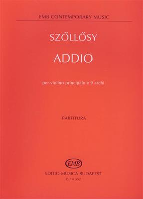András Szöllösy: Addio per violino principale e 9 archi: Streichorchester