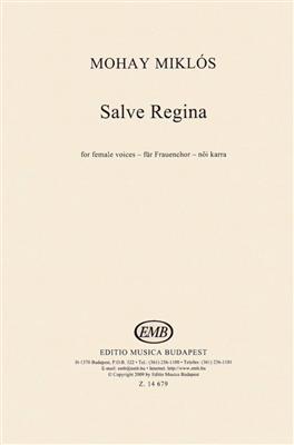 Miklós Mohay: Salve Regina: Frauenchor A cappella