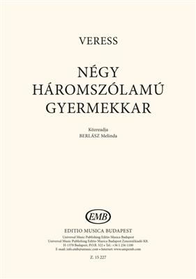 Sándor Veress: Négy háromszólamú gyermekkar: Frauenchor mit Begleitung