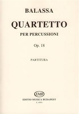 Sándor Balassa: Quartetto per percussioni op. 18: Percussion Ensemble