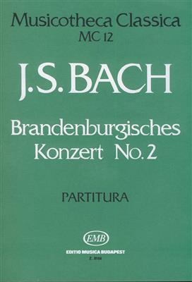Johann Sebastian Bach: Brandenburgisches Konzert No. 2 MC 12: Kammerorchester