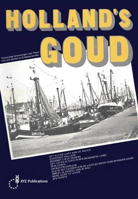 Hollands Goud: Klavier, Gesang, Gitarre (Songbooks)