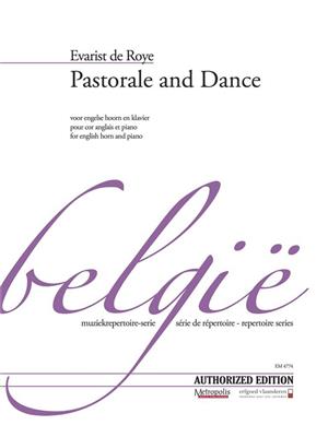 Evarist de Roye: Pastorale and Dance: Englischhorn