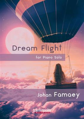 Johan Famaey: Dream Flight: Klavier Solo