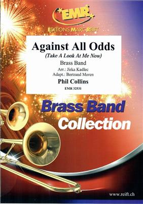 Phil Collins: Against All Odds: (Arr. Jirka Kadlec): Brass Band