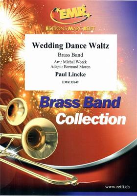 Paul Lincke: Wedding Dance Waltz: (Arr. Michal Worek): Brass Band
