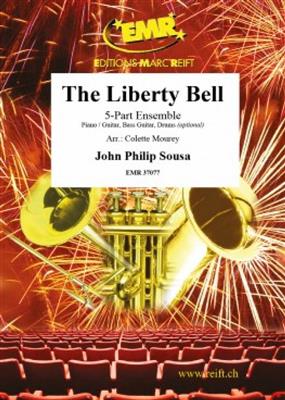 John Philip Sousa: The Liberty Bell: (Arr. Colette Mourey): Variables Ensemble