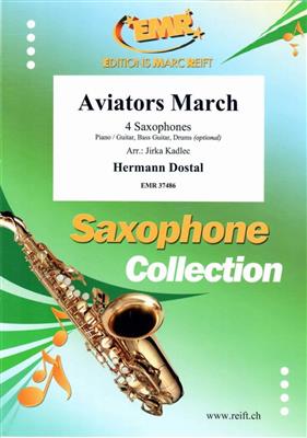 Hermann Dostal: Aviators March: (Arr. Jirka Kadlec): Saxophon Ensemble