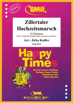Zillertaler Hochzeitsmarsch: (Arr. Jirka Kadlec): Klarinette Ensemble