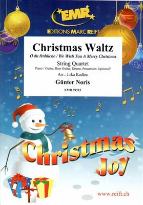 Günter Noris: Christmas Waltz: (Arr. Jirka Kadlec): Streichquartett
