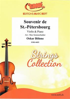 Oskar Böhme: Souvenir de St.-Pétersbourg: (Arr. Max Sommerhalder): Violine mit Begleitung