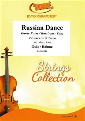 Oskar Böhme: Russian Dance: (Arr. Marco Santi): Cello mit Begleitung